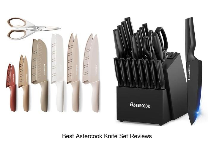 Uncover the Truth: Best Astercook Knife Set Reviews
