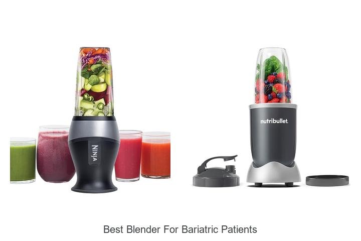 Perfect Blender for Bariatric Patients: Must-Have Guide