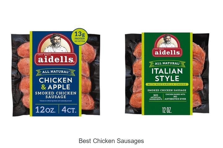 Irresistible Best Chicken Sausages to Savor Now!