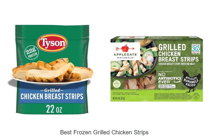 Discover the Best Frozen Grilled Chicken Strips Now!