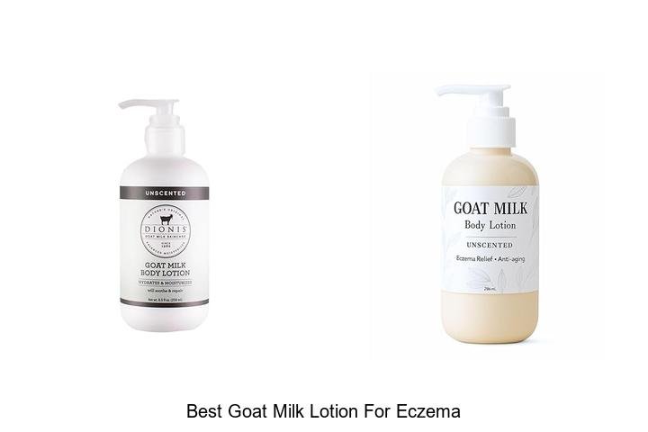 Top Goat Milk Lotion for Eczema: Best Results!