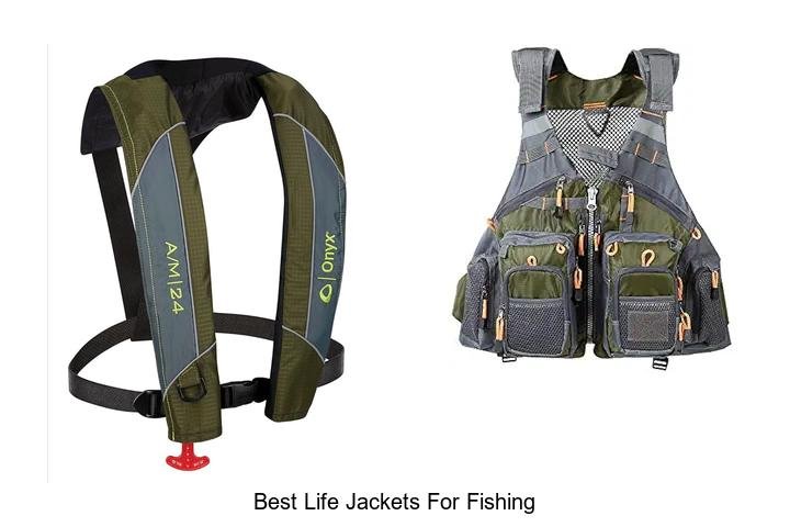 Discover the Top 10 Best Life Jackets for Fishing