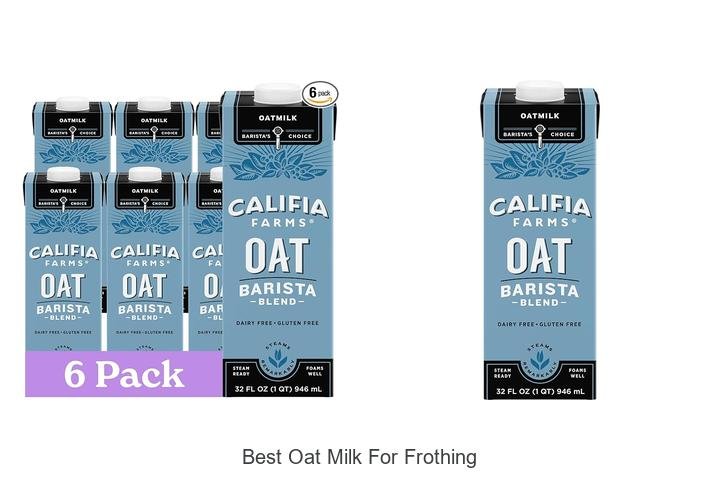Discover the Best Oat Milk for Perfect Frothing