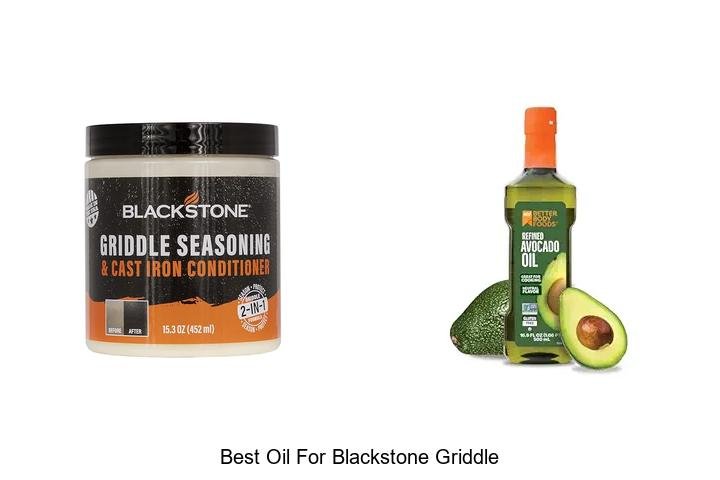 Top Secrets: Best Oil for Blackstone Griddle Revealed!