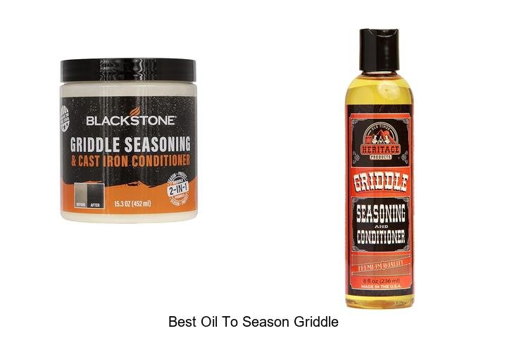 Uncover the Best Oil to Season Your Griddle Now!