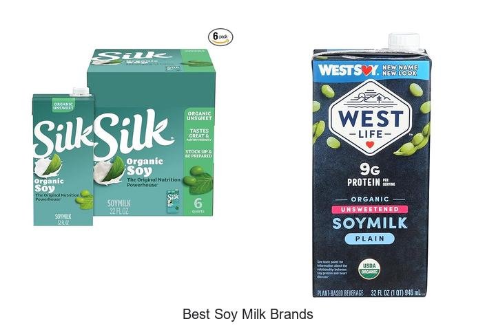 Top Secrets to Finding the Best Soy Milk Brands