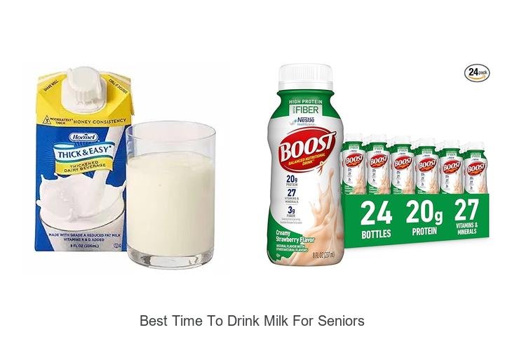 Discover the Best Time Seniors Should Drink Milk!