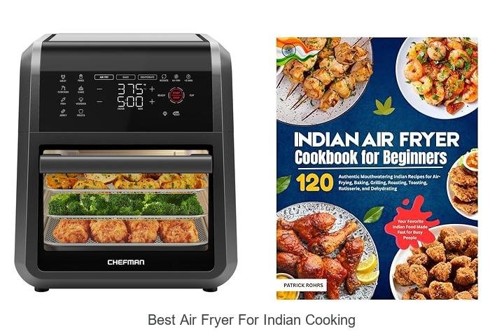 Ultimate Best Air Fryer for Indian Cooking Revealed!