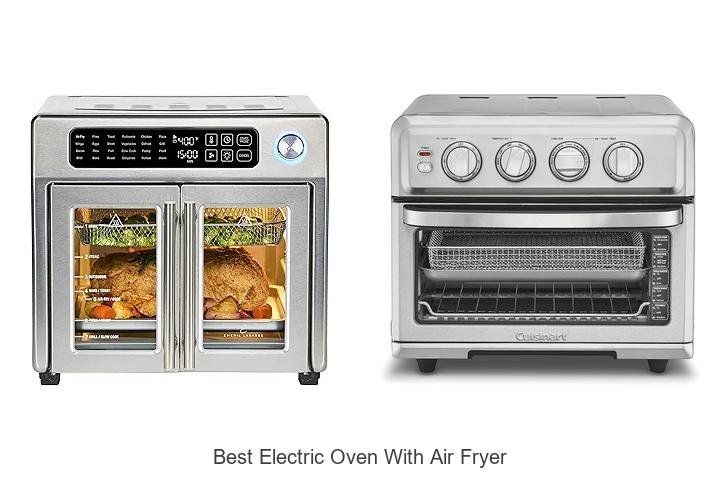Discover the Best Electric Oven with Air Fryer Now!