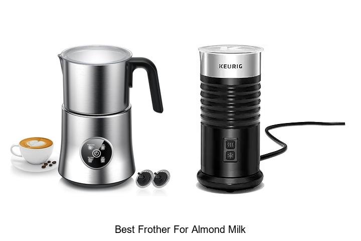 Ultimate Best Frother for Almond Milk: Top Picks!