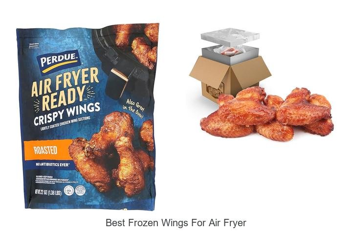 Best Frozen Wings for Air Fryer: Crispy & Delicious!