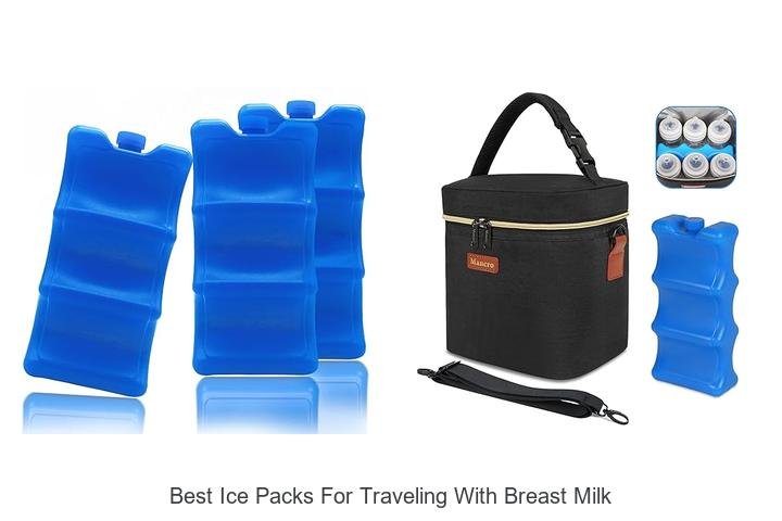 Top Ice Packs for Traveling Safely with Breast Milk