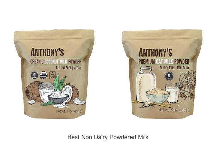 Discover the Best Non Dairy Powdered Milk Now!