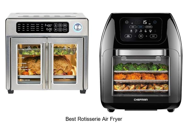 Discover the Best Rotisserie Air Fryer: A Must-Have!