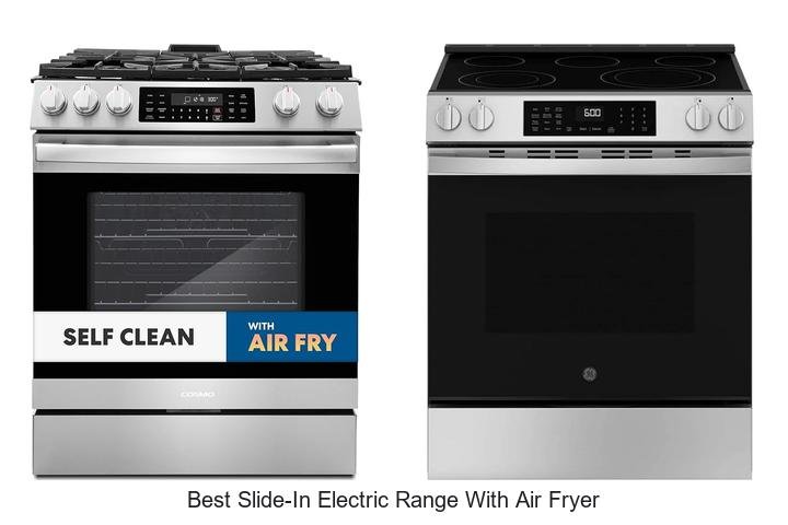 Discover the Best Slide-In Range with Air Fryer Now!